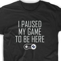 Paused Game T Shirt Funny Tee Gamer Gaming SNES Classic Retro Arcade Nerd Geek L