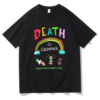 Death Is Coming T Shirt Funny Men/women Clothing Harajuku Vintage Unisex Cotton Graphic T Shirts Classic Women Clothes S