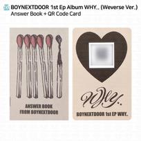 BOYNEXTDOOR 1st Ep albumas KODĖL.. Weverse Ver. Fotokortelių atsakymų knyga QR kodas KPOP Answer Book + QR Code