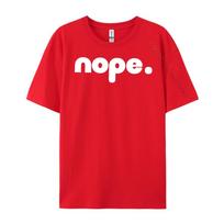 Nope Retro Font Nope Funky Nope Big And Tall T Shirts Anime Vintage T Shirts Fashionable and Trendy Custom Tshirts S