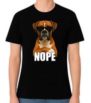 Stubborn Boxer Dog Nope Unisex T-Shirt XL