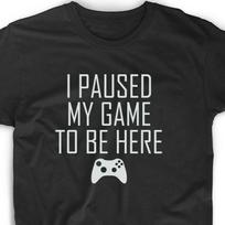 Paused Game T Shirt Funny Tee Gamer Gaming 360 Arcade Nerd Geek S