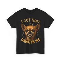 I Got That Dawg in Me Funny Chihuahua Dog Lover Lightning Meme Graphic T-Shirt 3XL