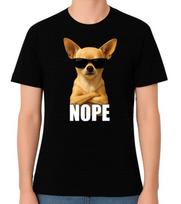 Stubborn Chihuahua Dog Nope Unisex T-Shirt L