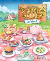 Random House The Official Stardew Valley Cookbook Recipe Game Adventure Farming Book įvairiaspalvis