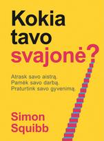 Simon Squibb KOKIA TAVO SVAJONĖ?