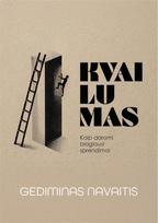 Gediminas Navaitis KVAILUMAS.