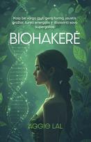 Aggie Lal BIOHAKERĖ