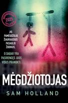 Sam Holland MĖGDŽIOTOJAS