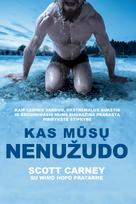 Scott Carney KAS MŪSŲ NENUŽUDO