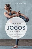 Nancy J. Hajeski IŠSAMUS JOGOS VADOVAS