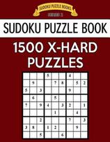 Sudoku Puzzle Book, 1,500 EXTRA HARD Puzzles - Sudoku Puzzle Books