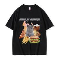 Bulk Food Cute Cat Meme Graphic T Shirt Funny Unisex WoUnisex Fashion Cotton Short Sleeve T-shirts Summer Casual Oversized T-shirt S
