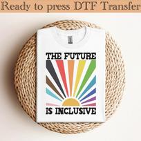 The Future is Inclusive DTF Transfer, Rainbow Pride Dtf, Trans Rights Top, LGBTQ Gift, Progress Pride Shirt Dtf, Social Justice DTF Transfer 160