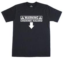 Warning Choking Hazard Loose Fit Funny Rude Unisex T-Shirt S įvairiaspalvis