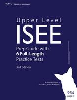 Upper Level ISEE Prep Guide with 6 Full-Length Practice Tests