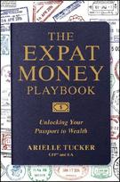 The Expat Money Playbook: Unlocking Your Passport to Wealth