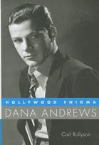 Hollywood Enigma: Dana Andrews
