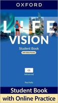 Life Vision: Advanced: Student Book with Online Practice: Print Student Book and 2 years access to Student e-book., Life Vision: Advanced: Student Book with Online Practice: Print Student Book and 2 years access to Student e-book.