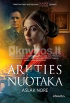 ARKTIES NUOTAKA. Tarptautinio bestselerio „Kapas jūroje“ tęsinys! - Aslak Nore