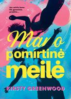 Mano pomirtinė meilė - Kirsty Greenwood