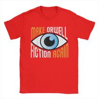 Men 1984 Make Orwell Fiction Again Eye T Shirts Dystopian Satire Cotton merchandise Vintage Round Neck Tee 4XL 5XL 6XL T-Shirts S