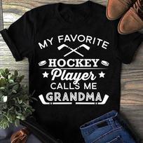 My Favorite Hockey Player Calls Me Grandma Ice Hockey Player Women T Shirts Cotton Tops S juoda