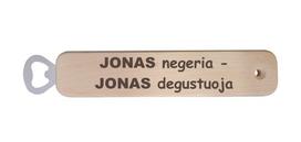 Didelis atidarytuvas „Jonas negeria, Jonas degustuoja“