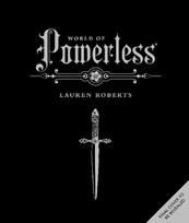 World of Powerless: An Official Book of Art Featuring Characters, Scenes, Maps, and More