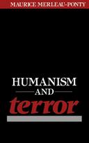 Humanism and Terror: An Essay on the Communist Problem