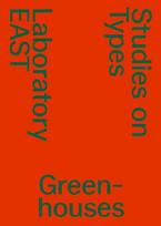 Greenhouses: Studies on Types
