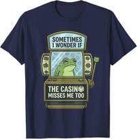 Sometimes I Wonder If The Casino Misses Me Too Funny Frog T-Shirt S įvairiaspalvis