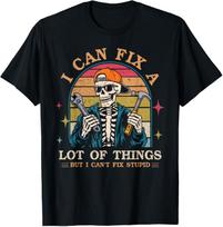 I Can Fix A Lot of Things But I Can't Fix Stupid Fathers Day T-Shirt S įvairiaspalvis