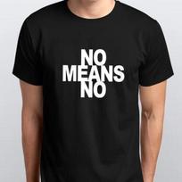 NoMeansNo New 100% Cotton T-shirt Mens Tees Top All Sizes S M L XL XXL Colours Black White S įvairiaspalvis
