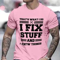 Funny Mechanic I Fix Stuff and Know Things Shirts for Men Short Sleeve Men's T-shirt Humor Mechanic T-Shirt Gift for Dad Husband S smėlis