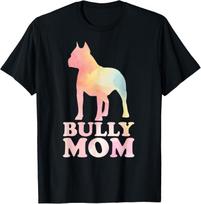 Bully Mom Colorful American Bully Gifts Dog Mom Mothers Day Gift Unisex T-Shirt S įvairiaspalvis