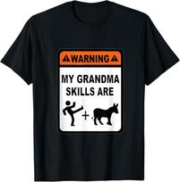 Grandma Skills Kick Donkey Grandparent Fun Gag Gift Novelty T-Shirt S