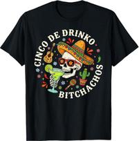 Cinco De Drinko Bitchachos Skeleton Margarita Drinking T-Shirt S įvairiaspalvis
