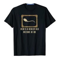 Heres A Really Old Picture of Me Sperm Cell Style T-shirt Funny Humor Men's Fashion Joke Tee Tops Husband Gift S įvairiaspalvis