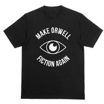 MAKE ORWELL FICTION AGAIN T-Shirt | Dystopian 1984 Tee | Thought Police Top S įvairiaspalvis
