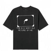 Funny Sperm Graphic Tee Very Old Picture of Me Casual T-Shirt S įvairiaspalvis