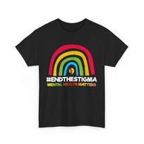 Mental Health Awareness End The Stigma Rainbow Women Men T-Shirt Mens Womens Tees Top XL