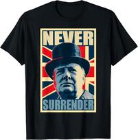 NEW LIMITED Winston Churchill Never Surrender British Flag Propaganda T-Shirt S įvairiaspalvis