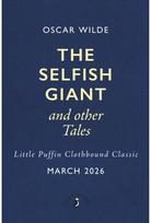 Selfish Giant and Other Tales
