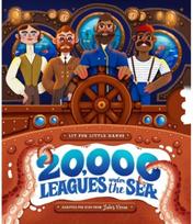 Lit for Little Hands: 20,000 Leagues Under the Sea: An Interactive Board Book Adapting the Classic for Kids