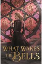 What Wakes the Bells