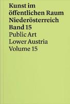 Kunst im öffentlichen Raum Niederösterreich: Band 15, 2023-2025