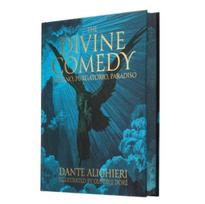 Dante's The Divine Comedy - Inferno, Purgatorio, Paradiso: Illustrated by Gustave Doré - Dante Alighieri