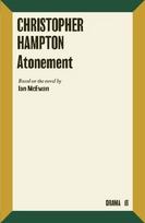 Atonement: a play based on the novel by Ian McEwan
