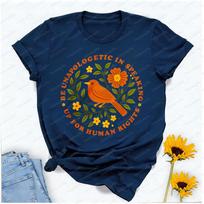 Be Unapologetic In Speaking Up For Human Rights T-Shirt Unisex Navy Blue Floral Bird Graphic Tee Ideal for Equality Advocates 2XL įvairiaspalvis